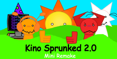 Kino Sprunked 2.0: Mini Remake