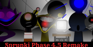 Sprunki Phase 4.5 Remake