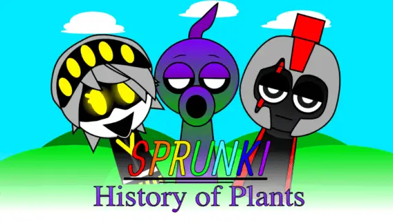 Sprunki: The History of Plants