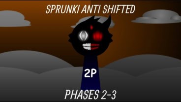 Sprunki Anti-Shifted 2P